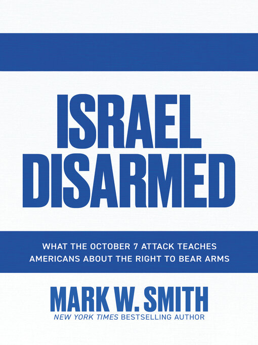 Title details for Israel Disarmed by Mark W. Smith - Available